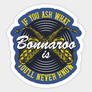 Bonnaroo Asking Sticker